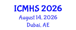 International Conference on Medical & Health Science (ICMHS) August 14, 2026 - Dubai, United Arab Emirates