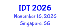 International Dental Technology & Oral Health Conference (IDT) November 16, 2026 - Singapore, Singapore