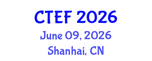 China International Chemical Technology & Equipment Fair (CTEF) June 09, 2026 - Shanhai, China