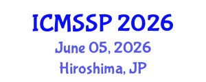 International Conference on Multimedia Systems and Signal Processing (ICMSSP) June 05, 2026 - Hiroshima, Japan