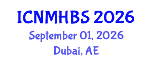 International Conference on Neurology, Mental Health & Behavioral Sciences (ICNMHBS) September 01, 2026 - Dubai, United Arab Emirates