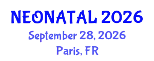 Global Experts Meeting on  Neonatal Nursing and Maternal Healthcare (NEONATAL) September 28, 2026 - Paris, France