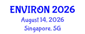 International Conference on Environmental Science, Sustainability & Global Innovation (ENVIRON) August 14, 2026 - Singapore, Singapore