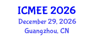 International Conference on Mechanical and Electronics Engineering (ICMEE) December 29, 2026 - Guangzhou, China