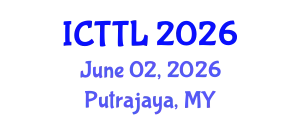 International Conference on Tourism, Transport, and Logistics (ICTTL) June 02, 2026 - Putrajaya, Malaysia