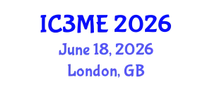 International Conferences on Mining, Metallurgy, and Materials Engineering (IC3ME) June 18, 2026 - London, United Kingdom