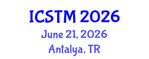 International Conference on Science, Technology and Management (ICSTM) June 21, 2026 - Antalya, Turkey