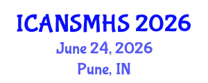 International Conferences on Advances in Nursing Science, Medical and Health Care (ICANSMHS) June 24, 2026 - Pune, India