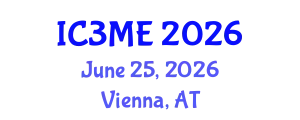 International Conferences on Mining, Metallurgy, and Materials Engineering (IC3ME) June 25, 2026 - Vienna, Austria