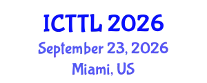 International Conference on Tourism, Transport, and Logistics (ICTTL) September 23, 2026 - Miami, United States