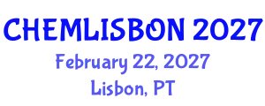 International Congress on Chemical Engineering and Chemistry (CHEMLISBON) February 22, 2027 - Lisbon, Portugal