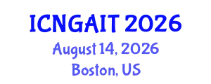 International Conference on Next-Generation AI Technologies (ICNGAIT) August 14, 2026 - Boston, United States