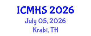 International Conference on Medical & Health Science (ICMHS) July 05, 2026 - Krabi, Thailand
