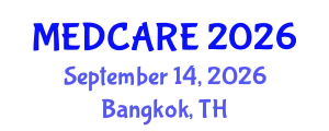 Global Forum on Public Health & Health Care Medicine (MEDCARE) September 14, 2026 - Bangkok, Thailand