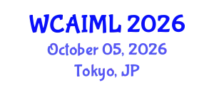 World Conference on Artificial Intelligence and Machine Learning October 05, 2026 - Tokyo, Japan