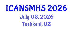 International Conferences on Advances in Nursing Science, Medical and Health Care (ICANSMHS) July 08, 2026 - Tashkent, Uzbekistan