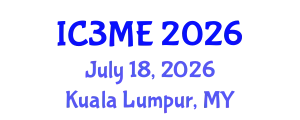 International Conferences on Mining, Metallurgy, and Materials Engineering (IC3ME) July 18, 2026 - Kuala Lumpur, Malaysia