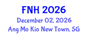 International Congress on Food, Nutrition, and Health (FNH) December 02, 2026 - Ang Mo Kio New Town, Singapore