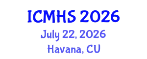 International Conference on Medical & Health Science (ICMHS) July 22, 2026 - Havana, Cuba
