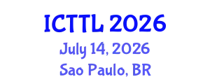 International Conference on Tourism, Transport, and Logistics (ICTTL) July 14, 2026 - Sao Paulo, Brazil