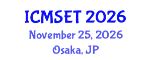 International Conference on Material Science and Engineering Technology (ICMSET) November 25, 2026 - Osaka, Japan