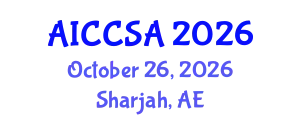 ACS / IEEE International Conference on Computer Systems and Applications (AICCSA) October 26, 2026 - Sharjah, United Arab Emirates
