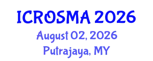 International Conference on Robotics and Smart Manufacturing (ICROSMA) August 02, 2026 - Putrajaya, Malaysia