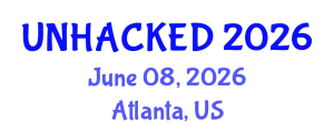 Unhacked 360 Cyber Security Conference (UNHACKED) June 08, 2026 - Atlanta, United States
