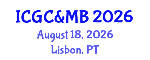 International Conference on Genetics, Cellular & Molecular Biology August 18, 2026 - Lisbon, Portugal