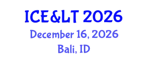 International Conference on Education & Learning Technology December 16, 2026 - Bali, Indonesia