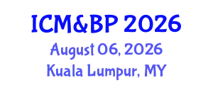 International Conference on Management & Business Practices August 06, 2026 - Kuala Lumpur, Malaysia