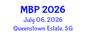 International Conference on Management & Business Practices (MBP) July 06, 2026 - Queenstown Estate, Singapore