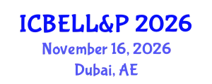 International Conference on Business, Economics, Law, Language & Psychology November 16, 2026 - Dubai, United Arab Emirates