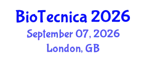International Conference on Advances in Biological Sciences (BioTecnica) September 07, 2026 - London, United Kingdom