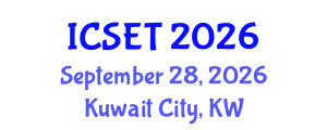 International Conference on Science, Engineering & Technology (ICSET) September 28, 2026 - Kuwait City, Kuwait