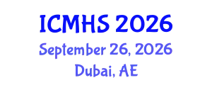 International Conference on Medical & Health Science (ICMHS) September 26, 2026 - Dubai, United Arab Emirates