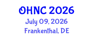 World Congress of Advances in Otorhinolaryngology and Head & Neck Care (OHNC) July 09, 2026 - Frankenthal, Germany