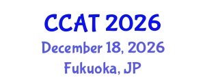 International Conference on Computer Applications Technology (CCAT) December 18, 2026 - Fukuoka, Japan