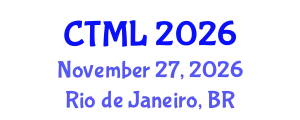 International Conference on Computational Theory and Machine Learning (CTML) November 27, 2026 - Rio de Janeiro, Brazil