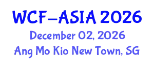 World Chemistry Forum (WCF-ASIA) December 02, 2026 - Ang Mo Kio New Town, Singapore