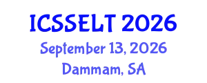 International Conference on Social Science, E-Education and New Learning Technologies (ICSSELT) September 13, 2026 - Dammam, Saudi Arabia