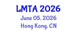 International Conference on Large Model Technology and Applications (LMTA) June 05, 2026 - Hong Kong, China