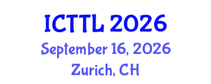 International Conference on Tourism, Transport, and Logistics (ICTTL) September 16, 2026 - Zurich, Switzerland
