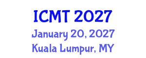 International Conference on Manufacturing Technologies (ICMT) January 20, 2027 - Kuala Lumpur, Malaysia