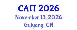 International Conference on Computers and Artificial Intelligence Technology (CAIT) November 13, 2026 - Guiyang, China