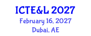 International Conference on Teaching, Education & Learning February 16, 2027 - Dubai, United Arab Emirates