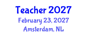 International Teaching Conference (Teacher) February 23, 2027 - Amsterdam, Netherlands