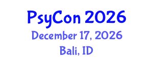 International Conference on Psychology & Psychiatry (PsyCon) December 17, 2026 - Bali, Indonesia