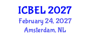 International Conference on Business, Economics & Law (ICBEL) February 24, 2027 - Amsterdam, Netherlands