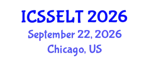 International Conference on Social Science, E-Education and New Learning Technologies (ICSSELT) September 22, 2026 - Chicago, United States